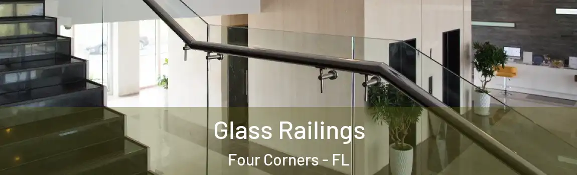  Glass Railings Four Corners - FL